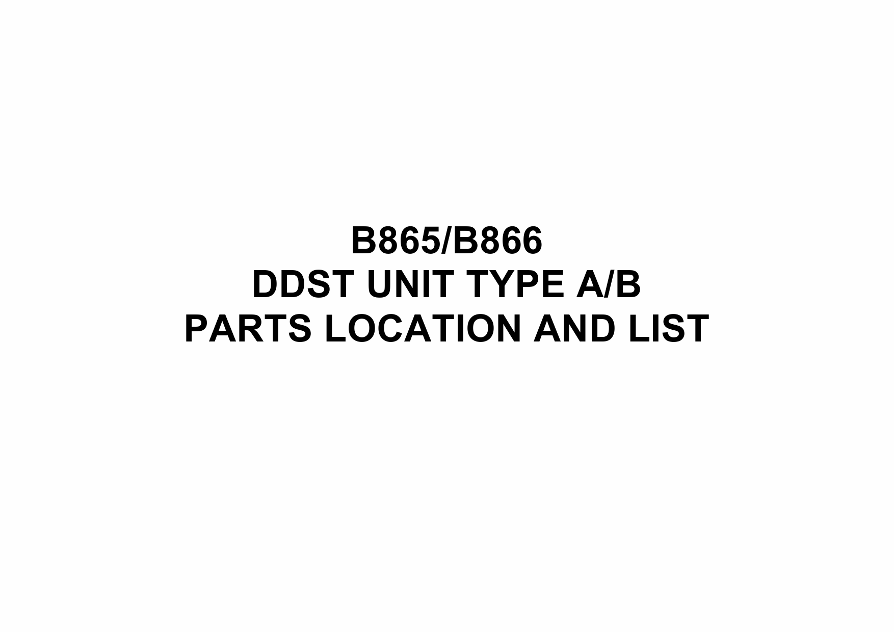 RICOH Options B866 B865 DDST-UNIT-TYPE-A-B Parts Catalog PDF download-1 RICOH Options B866 B865 DDST-UNIT-TYPE-A-B Parts Catalog PDF download-1